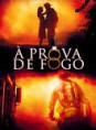 Á PROVA DE FOGO